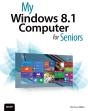 My Windows 8.1 Computer For Seniors - Preview