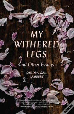 Capa do artigo My Withered Legs And Other Essays