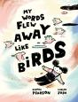 My Words Flew Away Like Birds - Preview