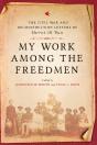 My Work Among The Freedmen - Preview