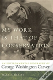My Work Is That Of Conservation