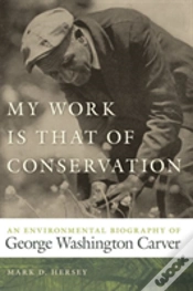 Capa do artigo My Work Is That Of Conservation