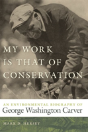 My Work Is That Of Conservation - Preview