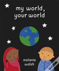 My World, Your World