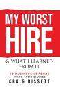 My Worst Hire & What I Learned From It - Preview