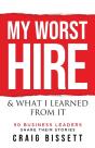 My Worst Hire & What I Learned From It - Preview