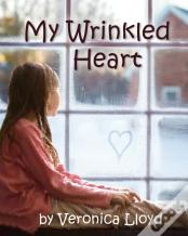 My Wrinkled Heart