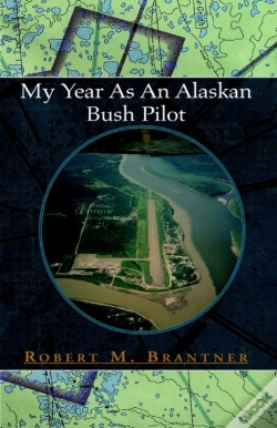 Capa do artigo My Year As An Alaskan Bush Pilot