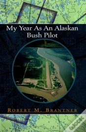 Capa do artigo My Year As An Alaskan Bush Pilot