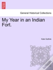 Capa do artigo My Year In An Indian Fort.