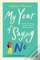 My Year Of Saying No