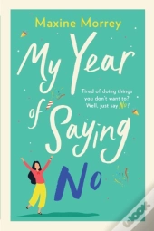 My Year Of Saying No
