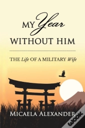 My Year Without Him