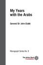 My Years With The Arabs - Preview