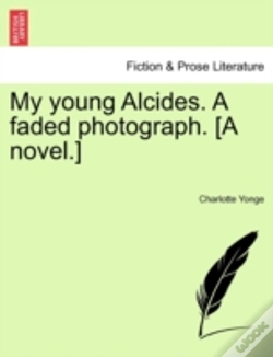 Capa do artigo My Young Alcides. A Faded Photograph. (A Novel.)