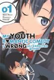 My Youth Romantic Comedy Is Wrong, As I Expected @ Comic, Vol. 1 (Manga)