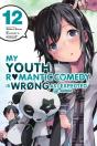 My Youth Romantic Comedy Is Wrong, As I Expected @ Comic, Vol. 12 (Manga) - Preview