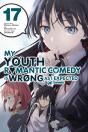 My Youth Romantic Comedy Is Wrong, As I Expected @ Comic, Vol. 17 (Manga) - Preview
