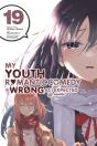 My Youth Romantic Comedy Is Wrong, As I Expected @ Comic, Vol. 19 (Manga) - Preview
