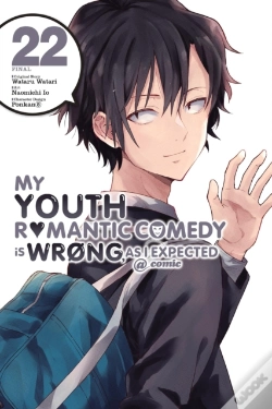 Capa do artigo My Youth Romantic Comedy Is Wrong, As I Expected @ Comic, Vol. 22 (Manga)