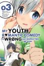 My Youth Romantic Comedy Is Wrong, As I Expected @ Comic, Vol. 3 (Manga) - Preview