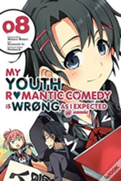 Capa do artigo My Youth Romantic Comedy Is Wrong, As I Expected @ Comic, Vol. 8 (Manga)
