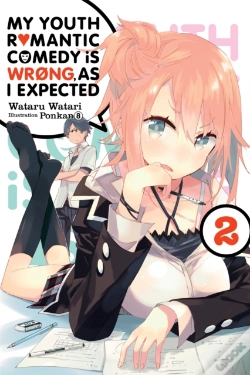 Capa do artigo My Youth Romantic Comedy Is Wrong, As I Expected, Vol. 2 (Novel)