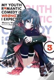 Capa do artigo My Youth Romantic Comedy Is Wrong, As I Expected, Vol. 3 (Novel)