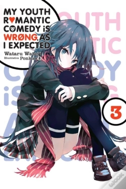 Capa do artigo My Youth Romantic Comedy Is Wrong, As I Expected, Vol. 3 (Novel)