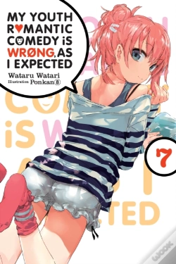 Capa do artigo My Youth Romantic Comedy Is Wrong, As I Expected, Vol. 7 (Light Novel)