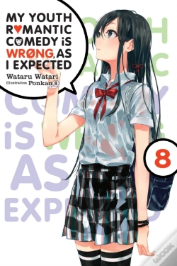 Capa do artigo My Youth Romantic Comedy Is Wrong, As I Expected, Vol. 8 (Light Novel)