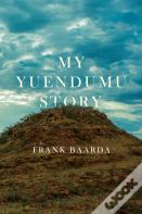 My Yuendumu Story