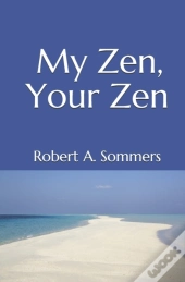 My Zen, Your Zen