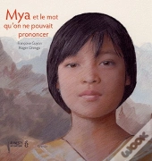 Mya Et Le Mot Qu'On Ne Pouvait Prononcer