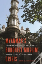 Myanmar'S Buddhist-Muslim Crisis