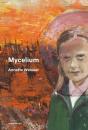 Mycelium - Preview