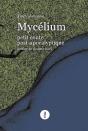Mycélium ; Petit Conte Post-Apocalytique - Preview