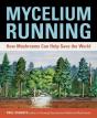 Mycelium Running - Preview