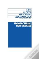 Mycobacterial Skin Diseases