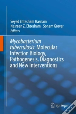 Capa do artigo Mycobacterium Tuberculosis: Molecular Infection Biology, Pathogenesis, Diagnostics And New Interventions