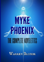 Myke Phoenix - The Complete Novelettes - Preview