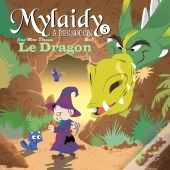 Mylaidy A Des Soucis Tome 5 - Le Dragon