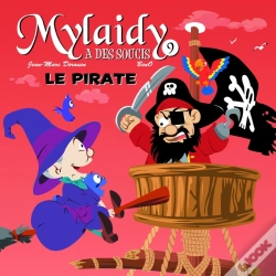 Capa do artigo Mylaidy A Des Soucis Tome 9 : Le Pirate