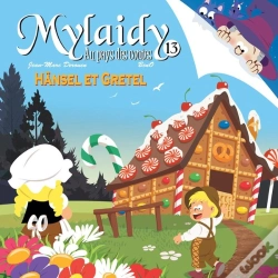 Capa do artigo Mylaidy Au Pays Des Contes Tome 13 : Hanzel Et Gretel
