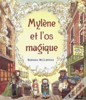Mylène Et L'Os Magique