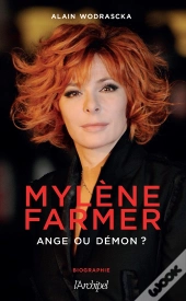 Mylène Farmer, Ange Ou Démon ?