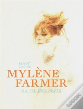 Mylene Farmer - Au Fil Des Mots