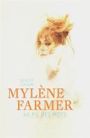 Mylene Farmer - Au Fil Des Mots