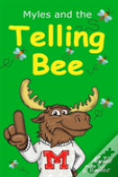 Myles And The Telling Bee