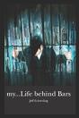 My...Life Behind Bars - Preview